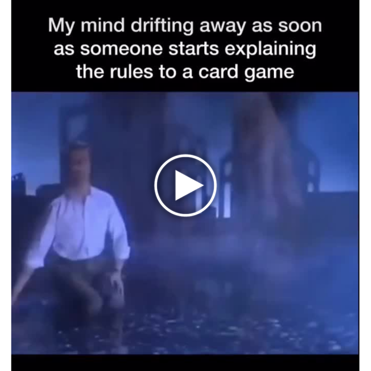 My mind drifting away as soon as someone starts explaining the rules to a card game." Admit it, this is you. #cardgames #lol.