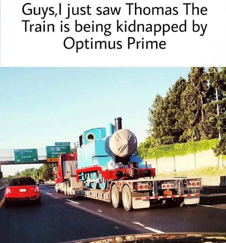 When you realize Thomas just got kidnapped by Optimus Prime. Childhood ruined. #Thomas #OptimusPrime #kidnapped.