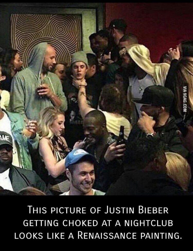You ever party so hard you turn into Renaissance art? This pic of Justin Bieber getting choked is pure gallery material. #meme.