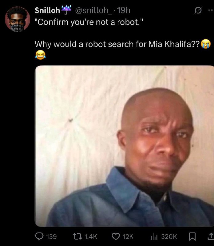 When the internet asks if you're a robot but you just searched for Mia Khalifa 😂🤣 Who would even do that lol #relatable.