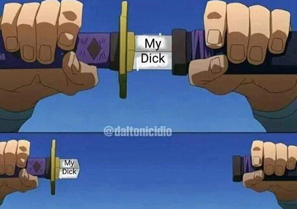 When you finally unsheath your sword and it's... "My Dick" 😂 Size matters, but not today. #expectationsvsreality #fail.