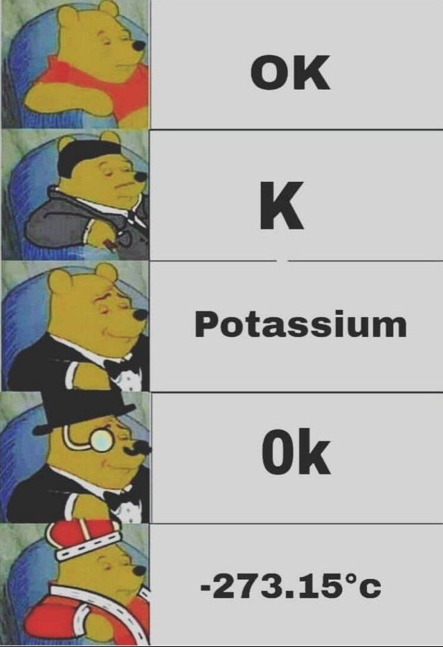 You start with "OK," hit them with the "K," level up to "Potassium," then it's "0k" and finally "-273.15°C." #Upgrades #Savage.
