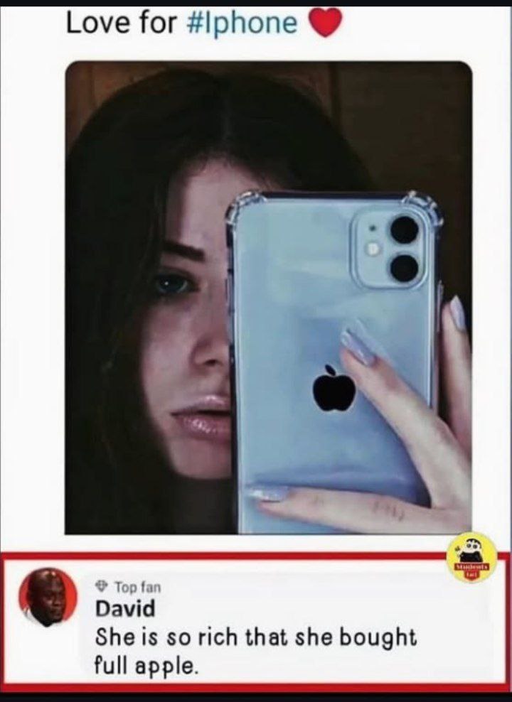 When you got that full apple money 🍏 "She is so rich that she bought full apple." #flex #iPhone #meme.