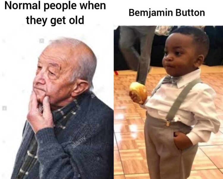When you age like everyone else vs. when life hits reverse mode. "Normal people when they get old." "Benjamin Button." #aging.