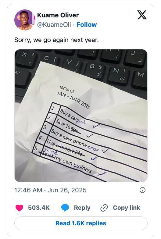 A social media post shows a crumpled goals list for January–June 2025 with most items checked off, placed on a keyboard. The caption reads, “Sorry, we go again next year.”.