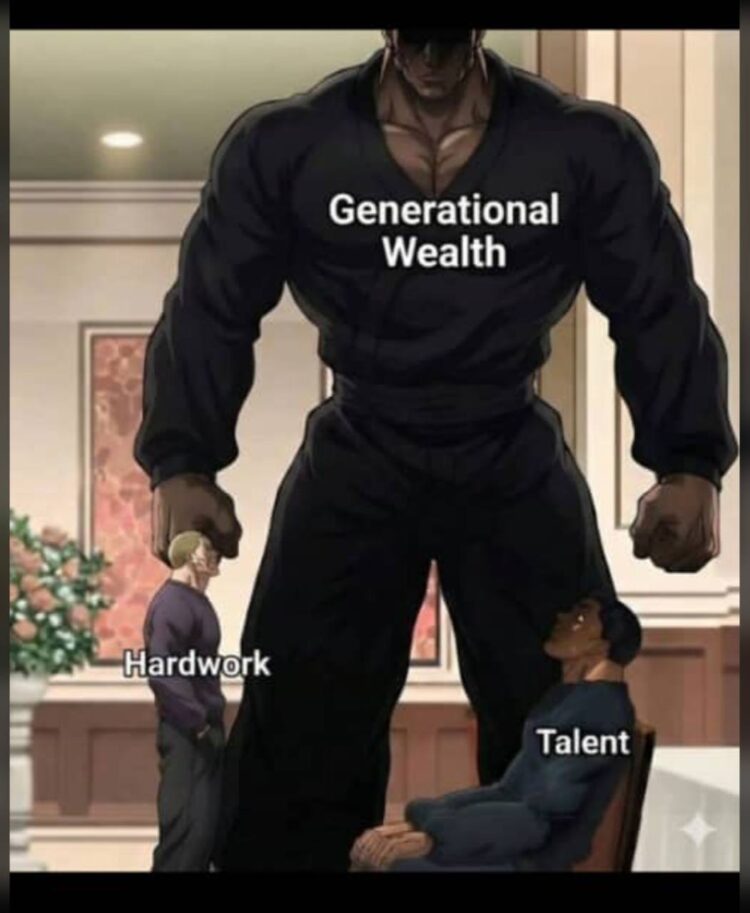 When you realize "Generational Wealth" is out here benching "Hardwork" and "Talent." Guess we picked the wrong starter pack. #truth.