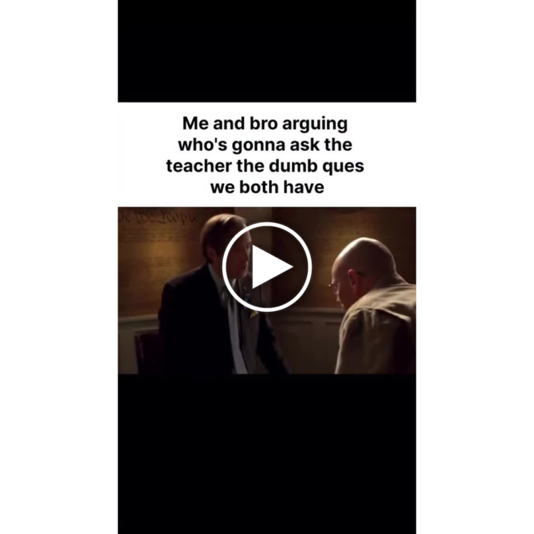 Me and bro arguing who's gonna ask the teacher the dumb ques we both have. You ever been there? 😂 #school #awkward #bro.