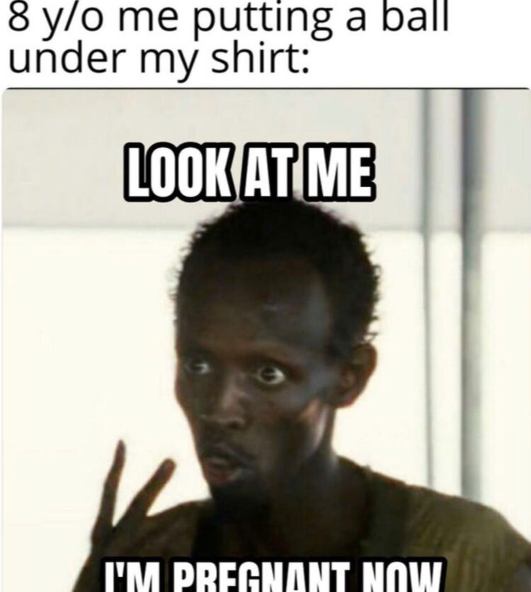 You ever put a ball under your shirt as a kid? 8 y/o me: LOOK AT ME, I'M PREGNANT NOW #relatable #childhood #funny.