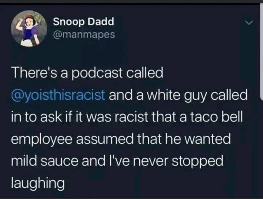 You ever hear about the white guy who asked if it’s racist a Taco Bell worker assumed he wanted mild sauce? 😂 #Spicy #Podcast.