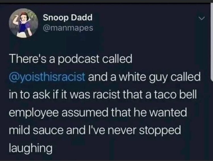 You ever hear about the white guy who asked if it’s racist a Taco Bell worker assumed he wanted mild sauce? 😂 #Spicy #Podcast.