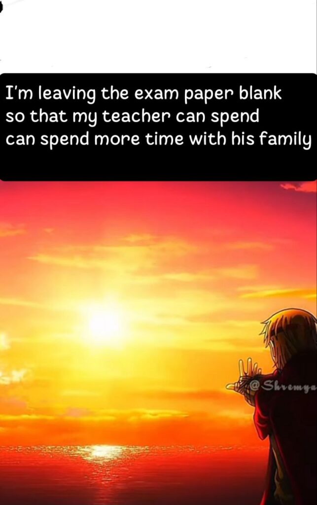 When you leave your exam paper blank so your teacher gets more family time. Work smarter, not harder 😂 #studentlife #genius.