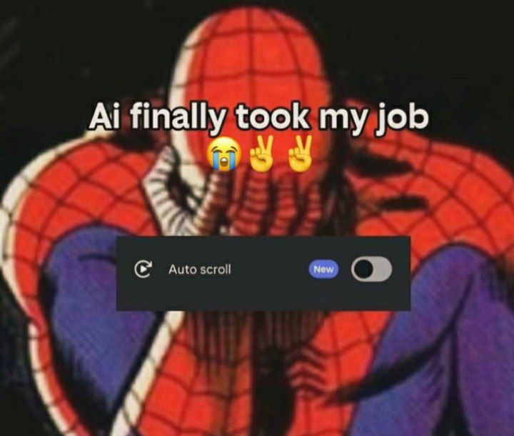 When AI snatches your gig: "AI finally took my job" 😭✌️ Auto Scroll: New. #AIProblems #Spiderman #Jobless.