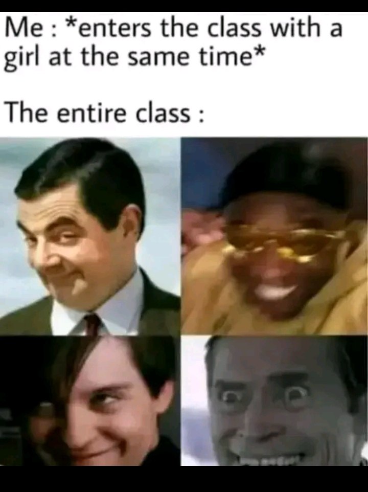 Me: *enters the class with a girl at the same time* The entire class:" The squad when they see you—instant drama! #School #Caught.