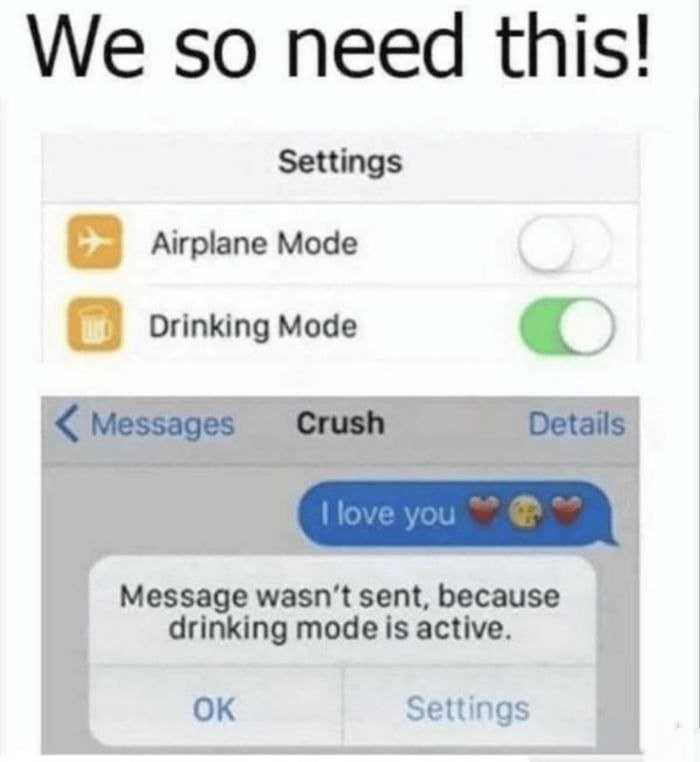 When your phone blocks your texts because "Drinking Mode" is on: Message wasn't sent, because drinking mode is active. #mood.