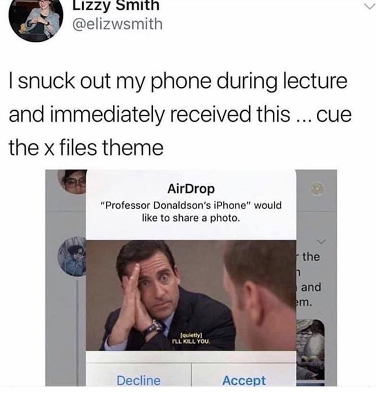 Ever sneak your phone out in lecture and the prof AirDrops you "[quietly] I’ll kill you"? 😂 #awkward #studentlife.