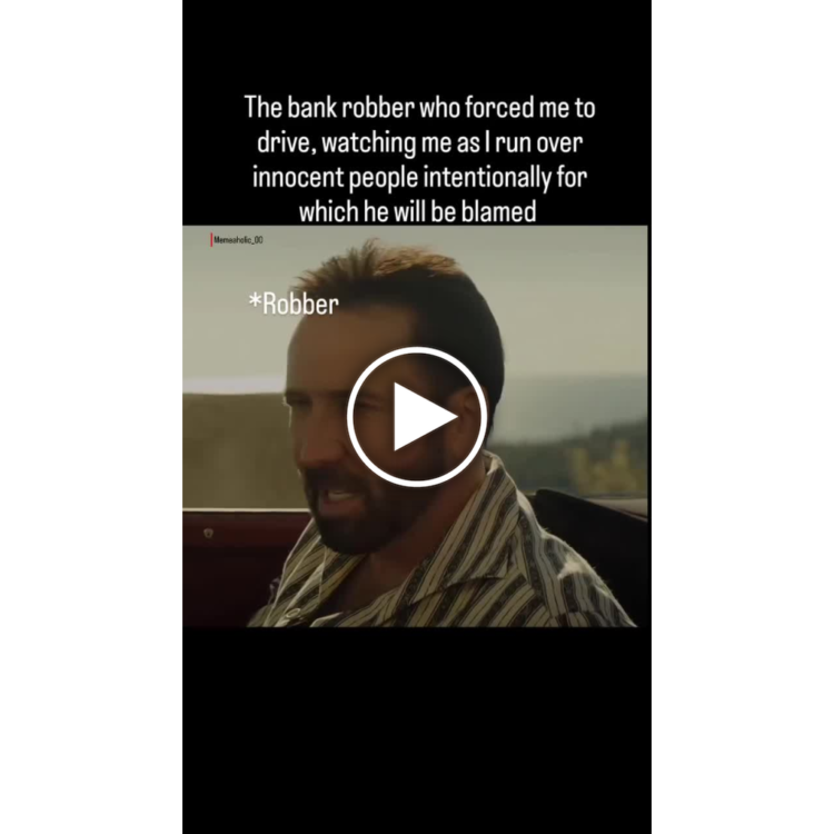 When the bank robber forced you to drive, but now he's just watching as you run over innocent people for which he'll be blamed. #plot_twist.