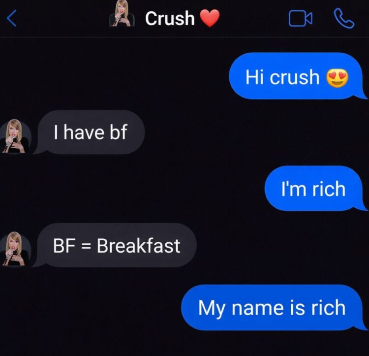 When your crush says "I have bf (Breakfast)" but your name is Rich. Smooth operator mode: activated. #crush #chatting #lol.