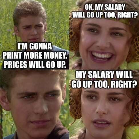 When you hear “I’m gonna print more money. Prices will go up.” And your wallet is still Padmé: “My salary will go up too, right?” #economics #memes.