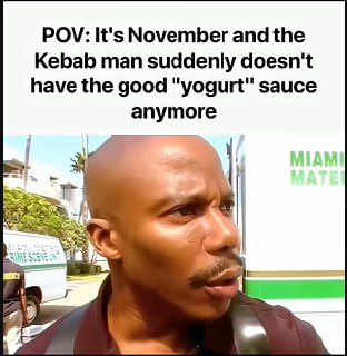 POV: It’s November and the Kebab man suddenly doesn’t have the good ‘yogurt’ sauce anymore. Winter really took everything. #November #Kebab.