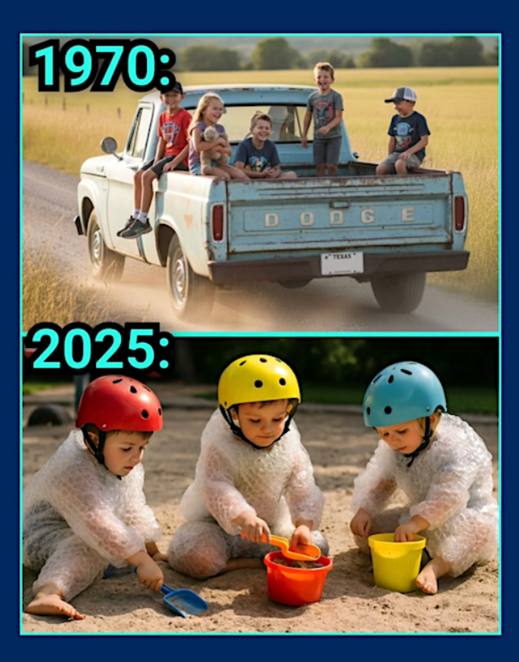 When you survived the 70s and now your kids need bubble wrap for the sandbox. #parenting #nostalgia.