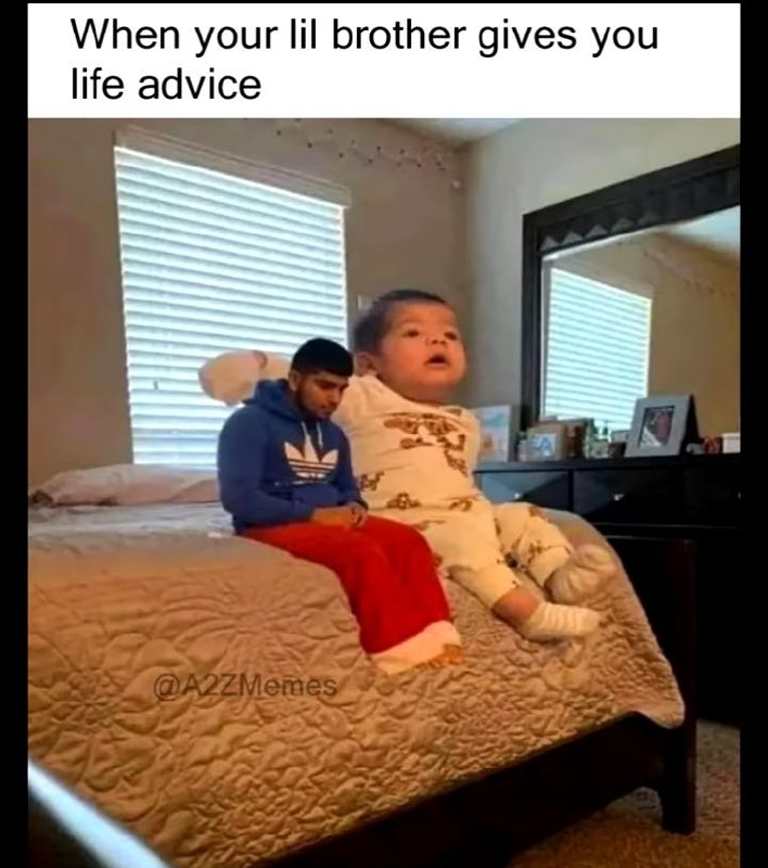 When your lil brother gives you life advice. You ever feel like the roles reversed? 😂 #siblings #relatable #lifetips.