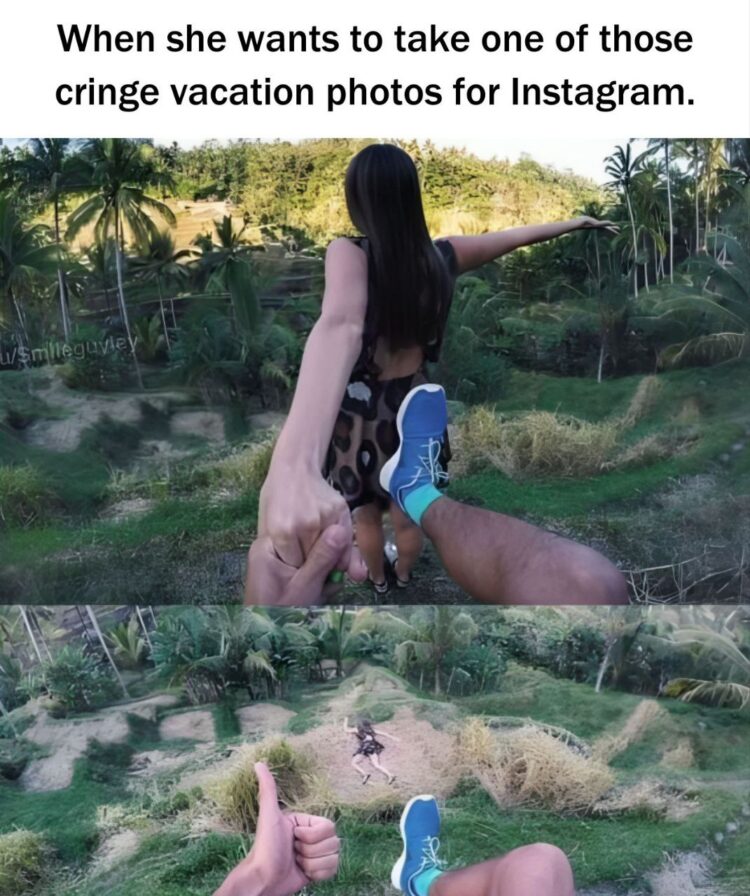 When she wants to take one of those cringe vacation photos for Instagram. Your patience deserves a medal 😂 #vacation #cringe.