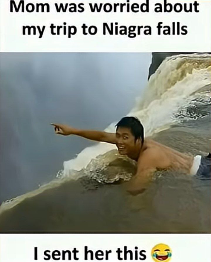 Mom was worried about my trip to Niagara Falls. I sent her this 😂 Moms after seeing your "adventure" pics. #TravelFail #EpicMeme.