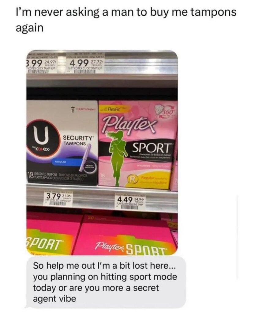 I’m never asking a man to buy me tampons again. You planning on hitting sport mode today or going secret agent vibe? #awkward #lol.
