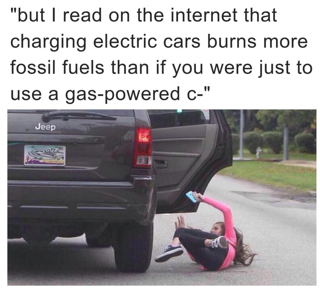 When you’re just trying to pick a side and the debate about electric vs gas cars knocks you off your seat. “Do EVs use more fossil fuels?” #fail.