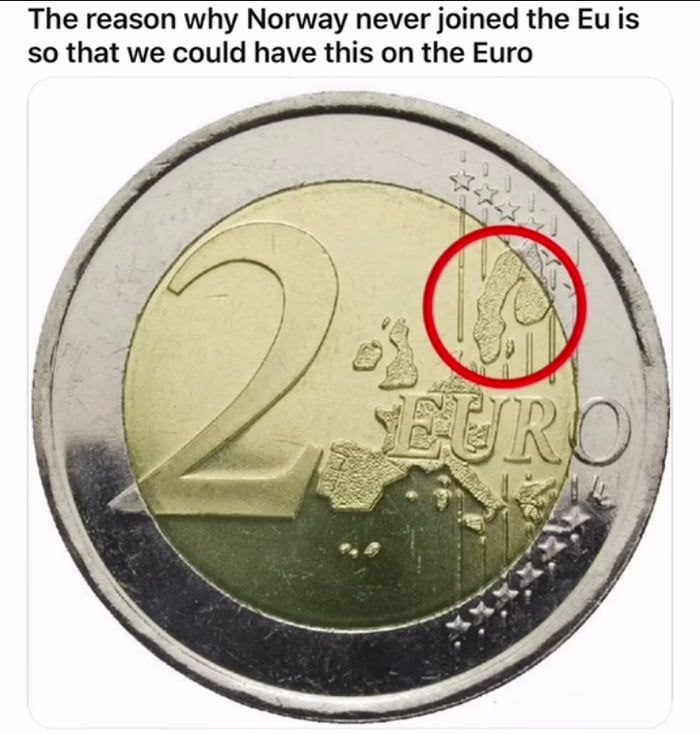 When you’re not in the EU so the euro won’t even recognize your shape. “Norway never joined, so it’s not on the coin.” #EuroFacts.