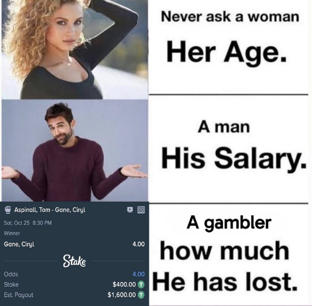 Never ask a woman her age. A man his salary. A gambler how much he has lost. $400 in, $1,600 out? #gambling #facts.