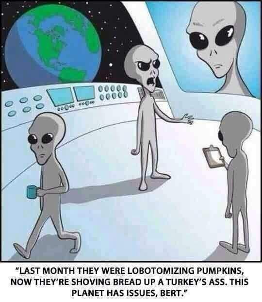 When you try to explain Thanksgiving to aliens and even they think it’s weird. #Thanksgiving #aliens #humor.
